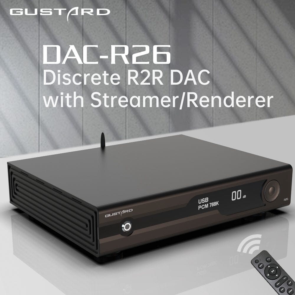 GUSTARD DAC-R26 Discrete R2R DAC With Streamer Renderer